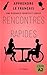 Rencontres Rapides: Une rom...