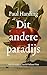 Dit andere paradijs