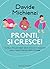 Pronti, si cresce!: Guida pratica per saper osservare, accompagnare e crescere i bambini da 0 a 12 mesi (Italian Edition)
