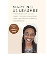 Mary Nel Unleashe...
