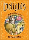 Delights: A Story...