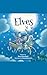 Elves (Papa Tell Me a Book Book 3)