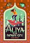 Aliya to the Infinite City by Laila Rifaat