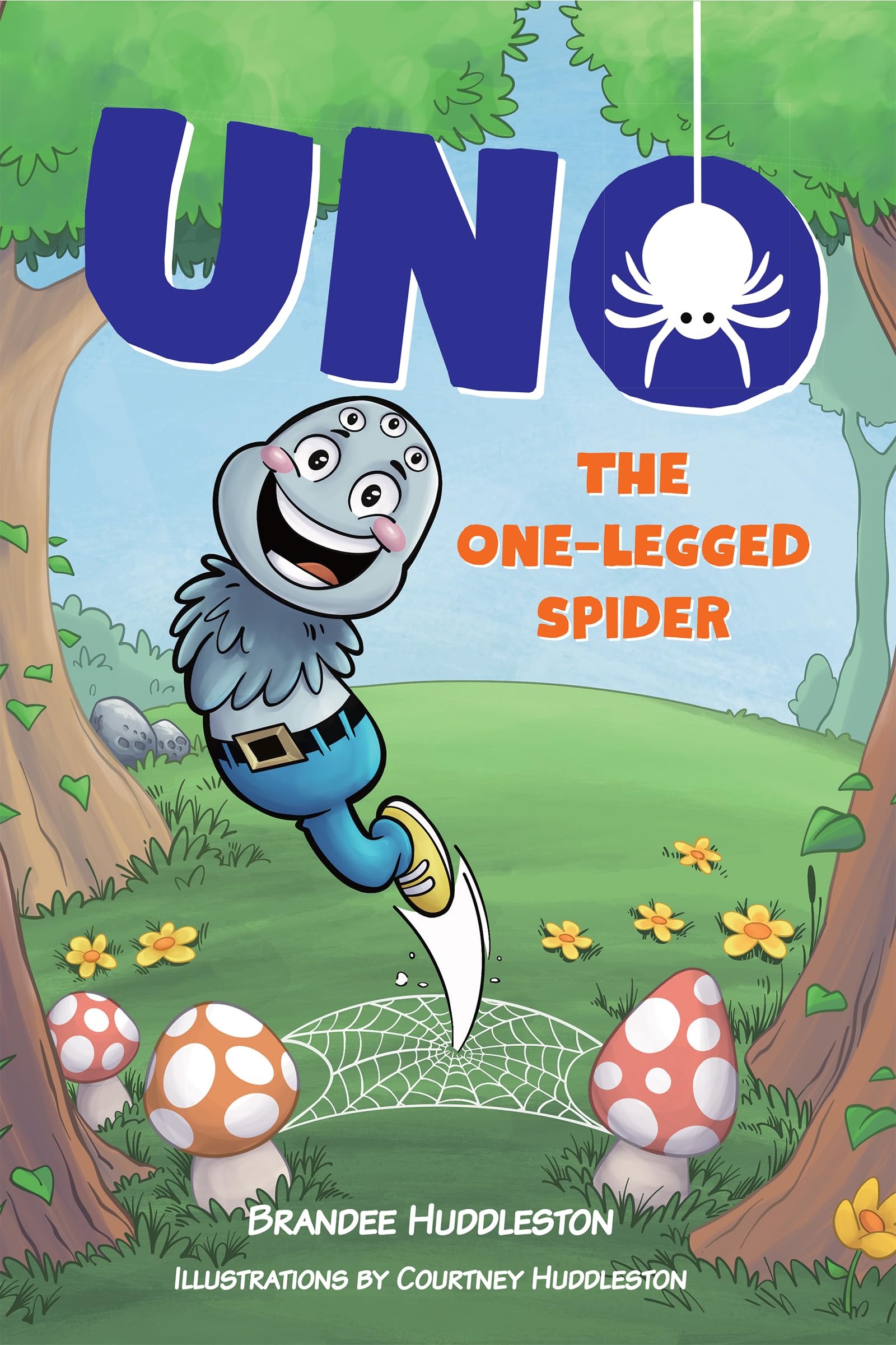 Uno the One-Legged Spider: A fun, quirky, and wholesome comic style children's book set in nature among animal friends. (The Readers Huddle Collection)