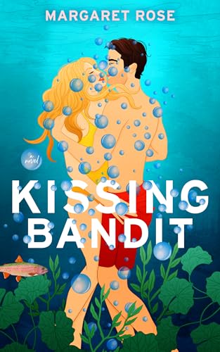 Kissing Bandit (Love at the Lake #1)