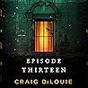 Episode Thirteen