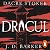 Dracul: The bestselling prequel to the most famous horror story of them all