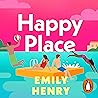 Happy Place by Emily Henry