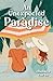 An Unexpected Paradise