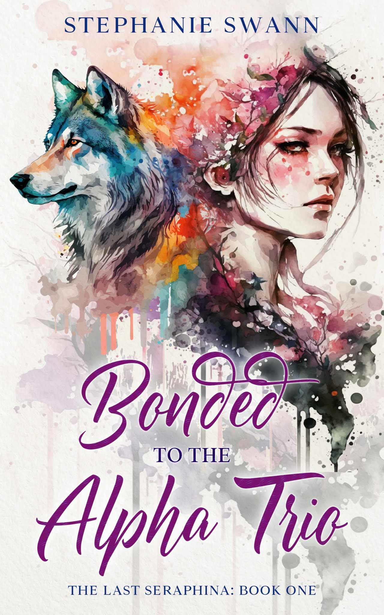 Bonded to the Alpha Trio (The Last Seraphina #1)