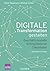 Digitale Transformation ges...