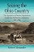Seizing the Ohio Country: T...