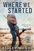 Where We Started (Stone Riders MC, #1)