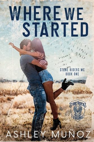 Where We Started (Stone Riders MC, #1)