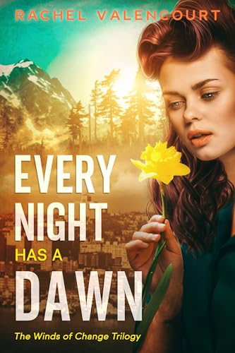 Every Night Has A Dawn (The Winds of Change, #1)