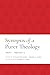Synopsis of a Purer Theology by Johannes Polyander