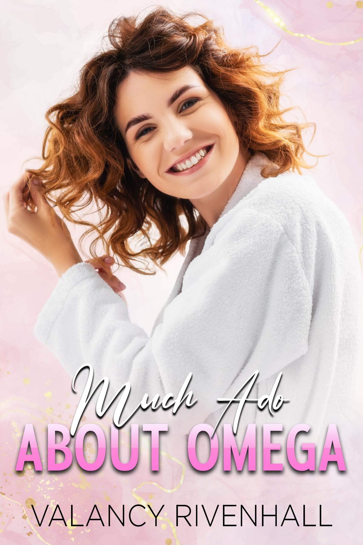 Much Ado About Omega (Kindle Edition)
