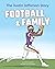 Football & Family: The Just...