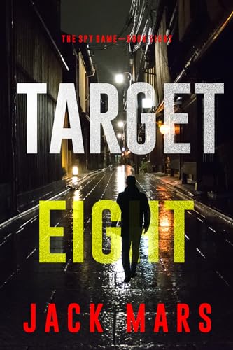 Target Eight (The Spy Game #8)