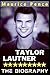 Taylor Lautner Biography: A...
