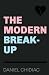 The Modern Break-Up by Daniel Chidiac