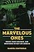 Marvelous Ones by Randol Contreras