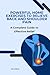 Powerful home exercises to relieve back and shoulder pain: A Complete Guide to Effective Relief