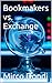 Bookmakers vs. Exchange (Cr...