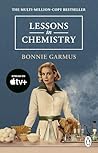 Lessons in Chemistry by Bonnie Garmus