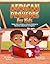 African Proverbs for Kids by Teslim T.