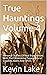 True Hauntings Volume 4: Pe...
