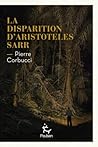 La Disparition d'Aristoteles Sarr by Pierre Corbucci