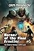 Heroes of the Final Frontier (Book #6): The World of Waldyra LitRPG Cycle