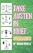 Jane Austen in Brief.: Summ...