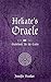 Hekate's Oracle: Guide Book...
