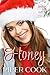 Honey (Snowflake Falls: Nau...