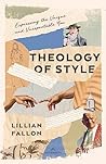 Theology of Style...