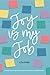 JOY is My Job by Lisa Even
