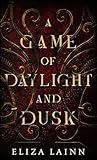 A Game of Dayligh...