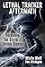 Lethal Tracker Aftermath Reckoning The Storm of Chronic Disease by White Wolf Von Atzingen