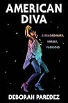 American Diva by Deborah Paredez