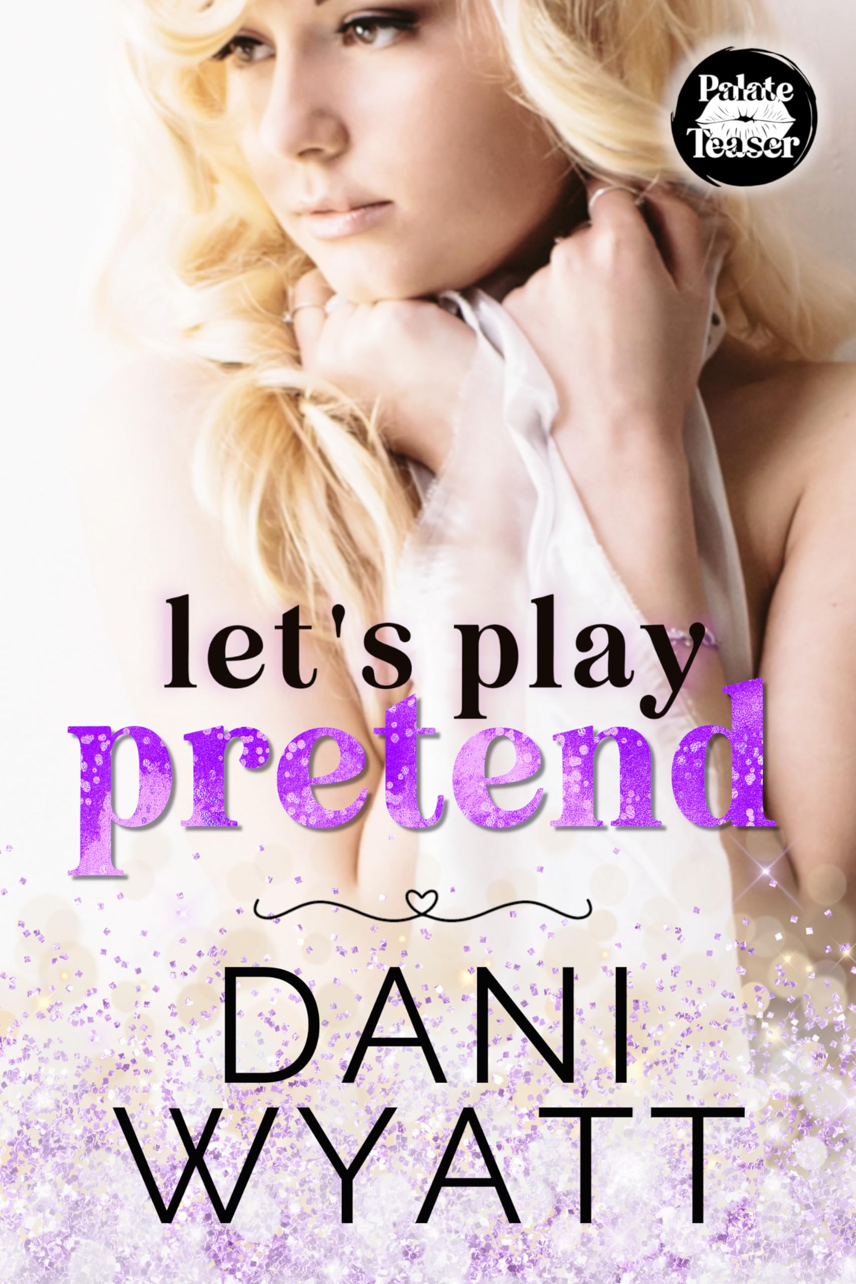 Let's Play Pretend (Palate Teasers)