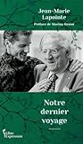 Notre dernier voyage (French Edition)