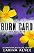 Burn Card: Large Print Edition