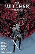 The Witcher, Vol. 8: Wild Animals