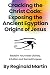 Cracking The Christ Code: E...