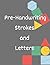 Pre-Handwriting Strokes and...