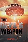 The Devil's Weapon: The British Tube Alloy Project 1939-1945 The Devil's Weapon: The British Tube Alloy Project 1939-1945