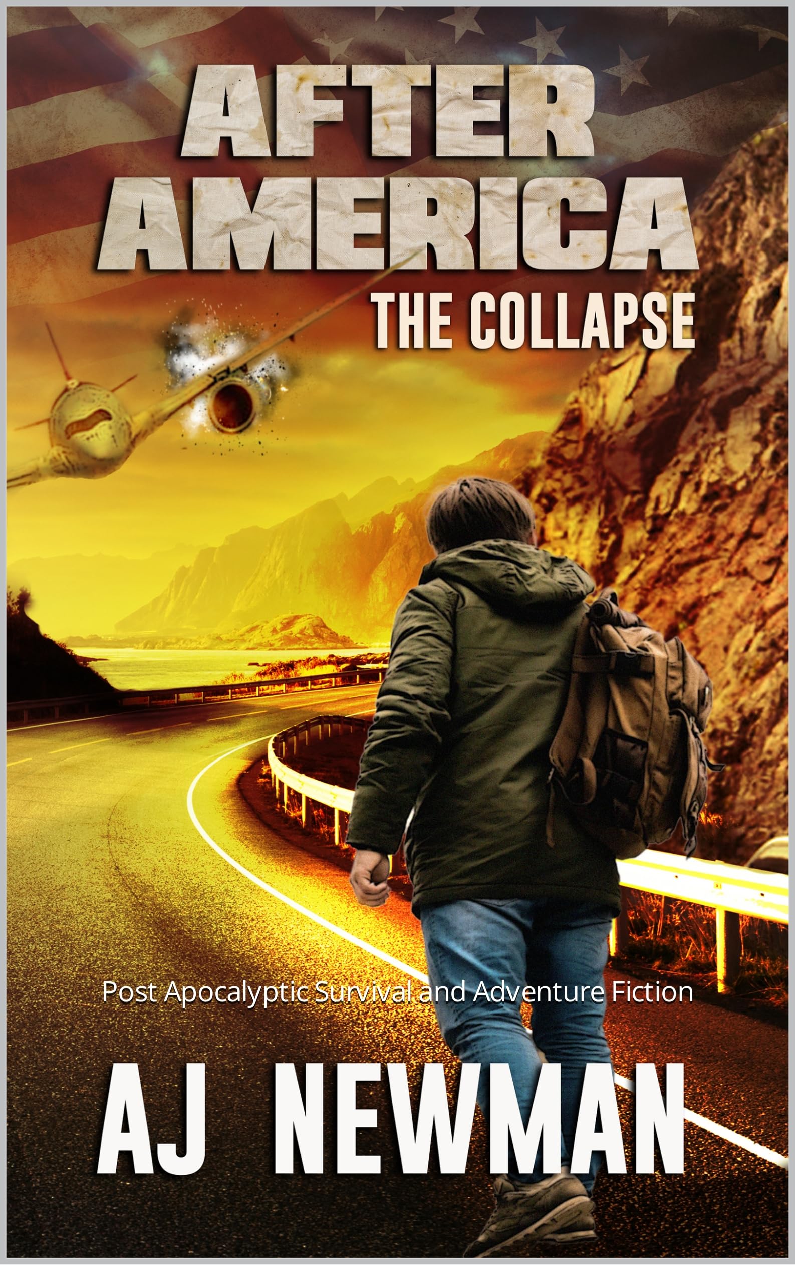 The Collapse: Post Apocalyptic Survival and Adventure Fiction (After America Book 1)