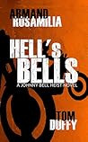 Hell's Bells (The Johnny Bell Heist #2) Hell's Bells (The Johnny Bell Heist #2)